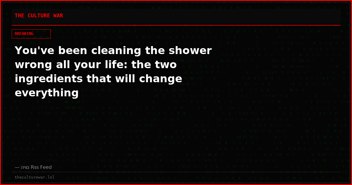 You've been cleaning the shower wrong all your life: the two ingredients that will change everything