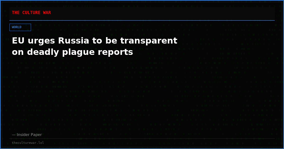 EU urges Russia to be transparent on deadly plague reports