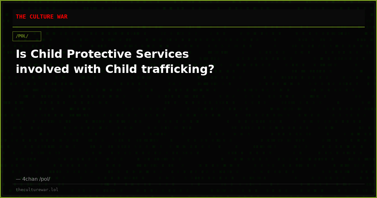 Is Child Protective Services involved with Child trafficking?