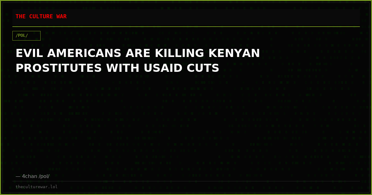 EVIL AMERICANS ARE KILLING KENYAN PROSTITUTES WITH USAID CUTS