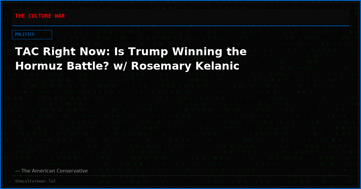 TAC Right Now: Is Trump Winning the Hormuz Battle? w/ Rosemary Kelanic