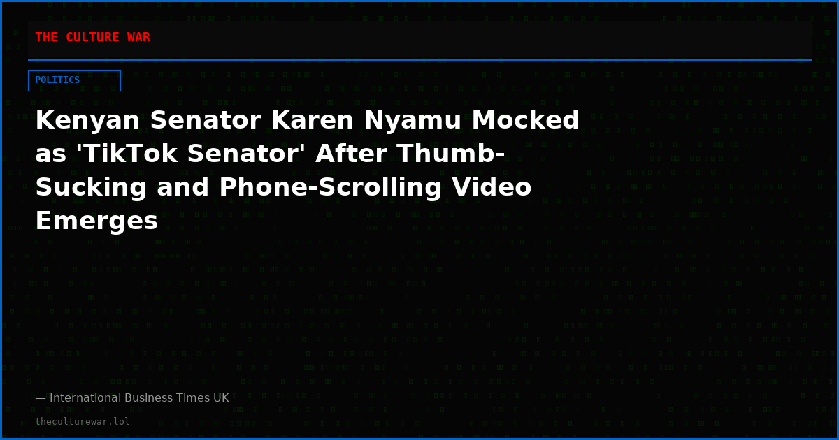 Kenyan Senator Karen Nyamu Mocked as 'TikTok Senator' After Thumb-Sucking and Phone-Scrolling Video Emerges