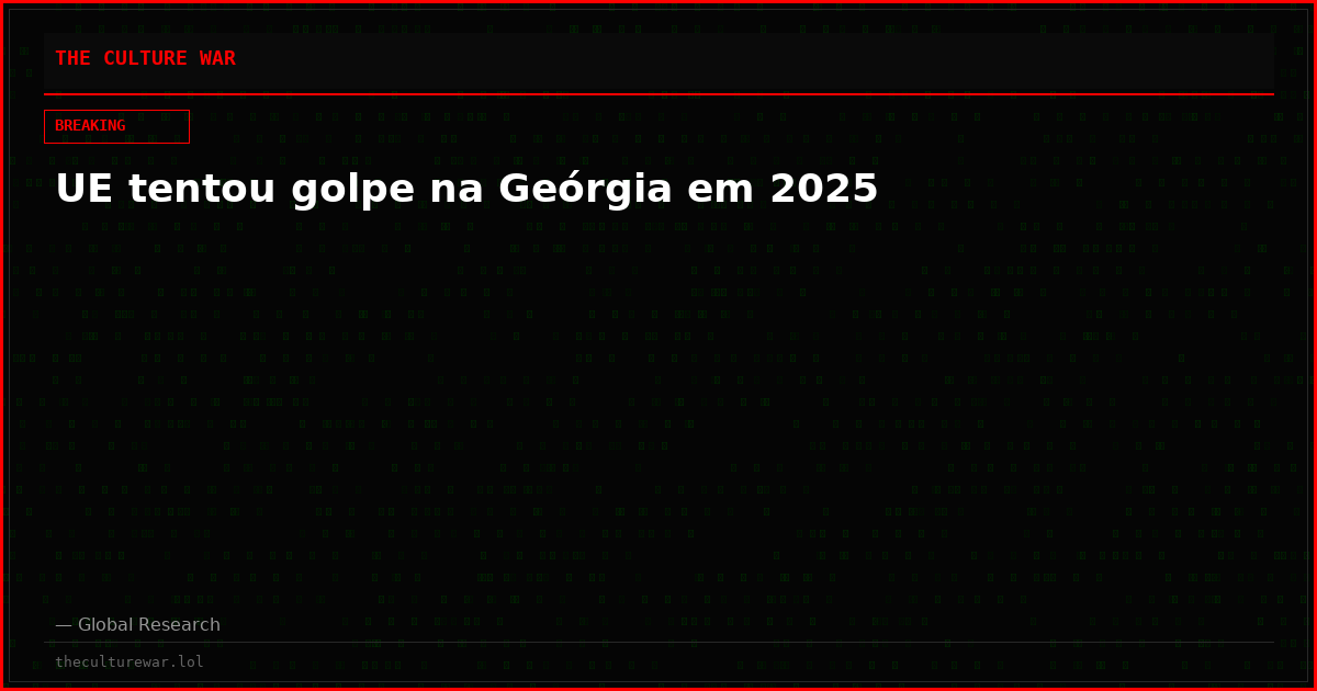 UE tentou golpe na Geórgia em 2025