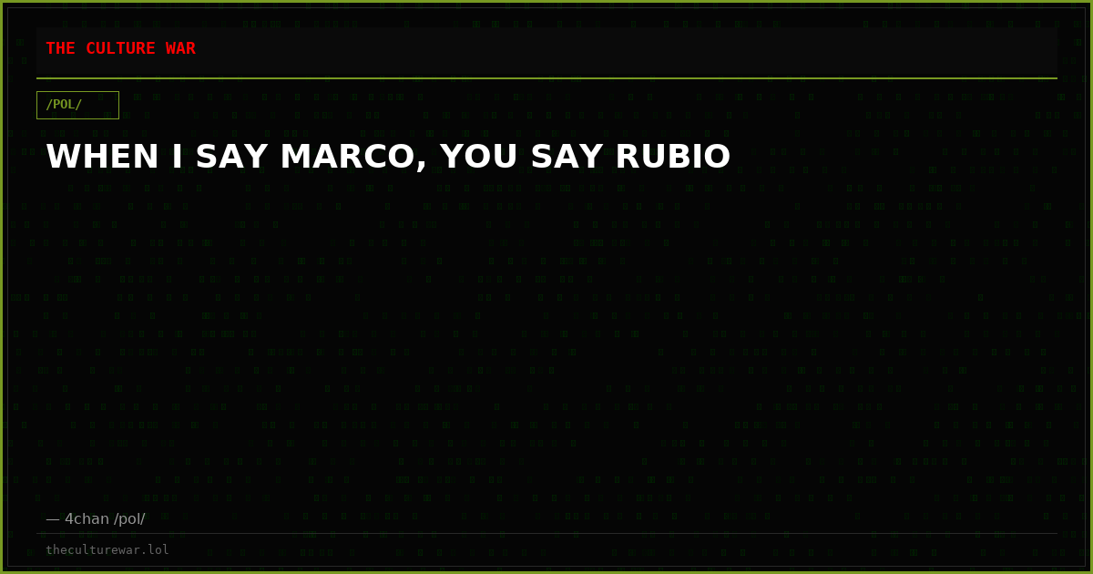 WHEN I SAY MARCO, YOU SAY RUBIO