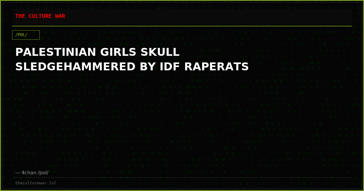 PALESTINIAN GIRLS SKULL SLEDGEHAMMERED BY IDF RAPERATS
