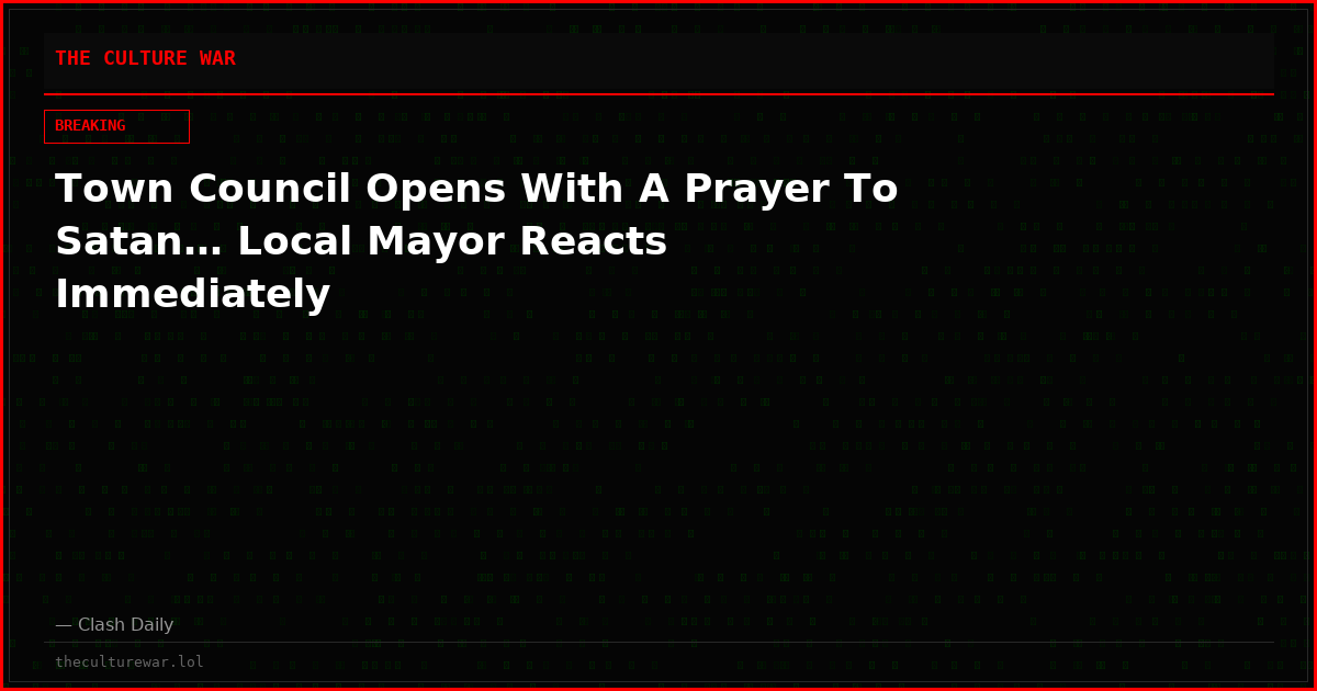 Town Council Opens With A Prayer To Satan… Local Mayor Reacts Immediately
