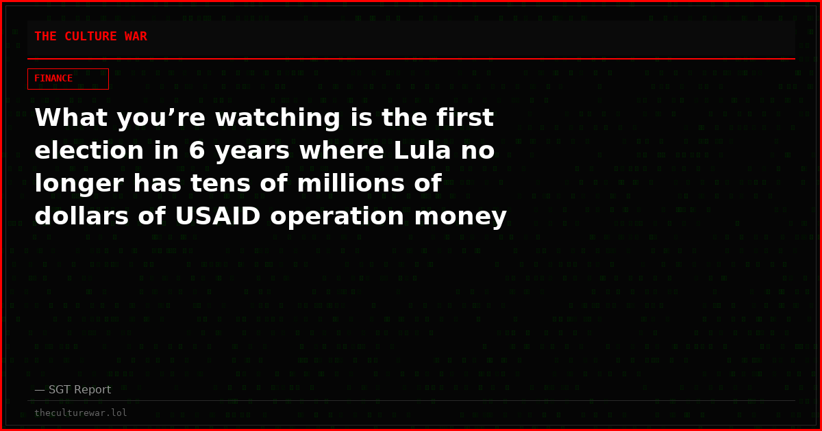 What you’re watching is the first election in 6 years where Lula no longer has tens of millions of dollars of USAID operation money propping up him and his allies.