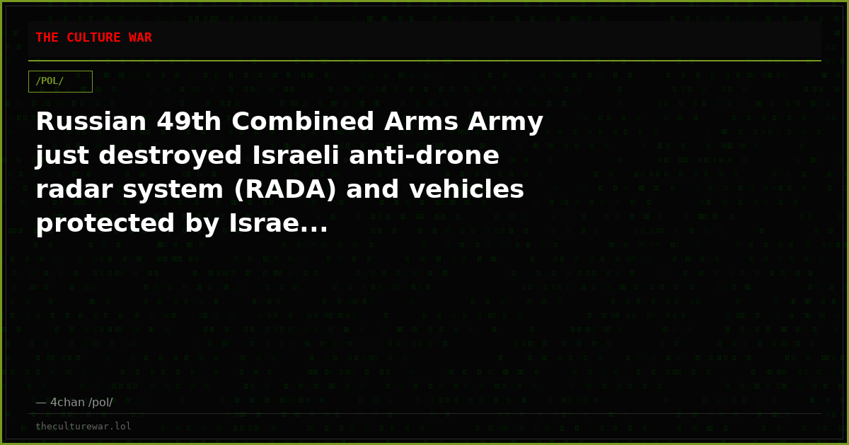 Russian 49th Combined Arms Army just destroyed Israeli anti-drone radar system (RADA) and vehicles protected by Israe...