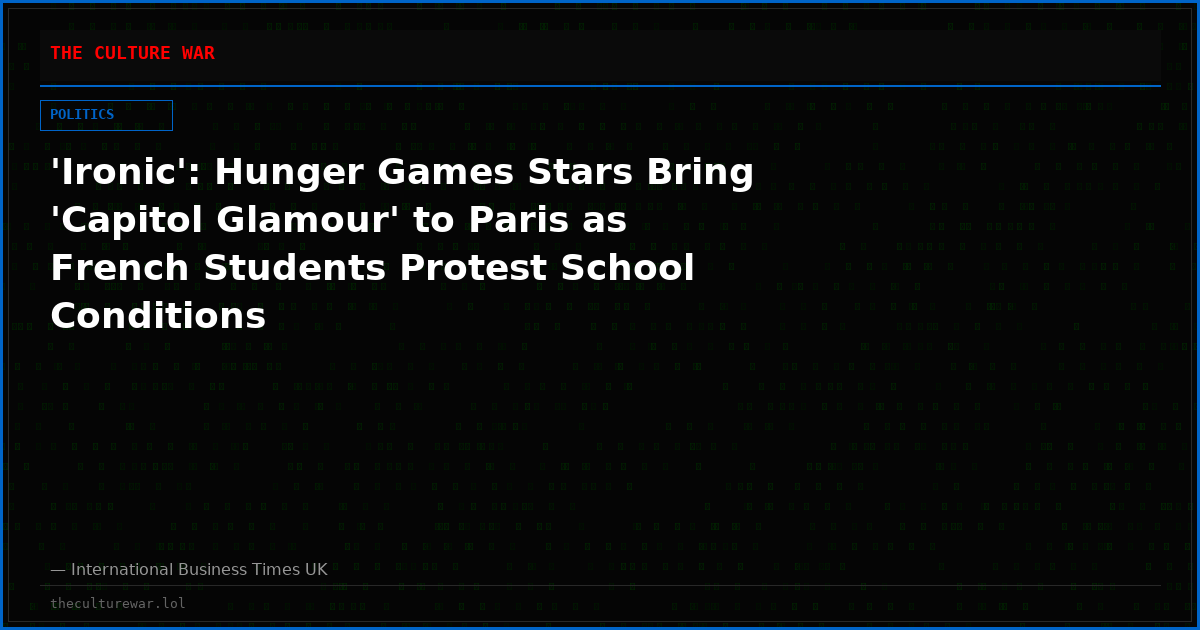 'Ironic': Hunger Games Stars Bring 'Capitol Glamour' to Paris as French Students Protest School Conditions