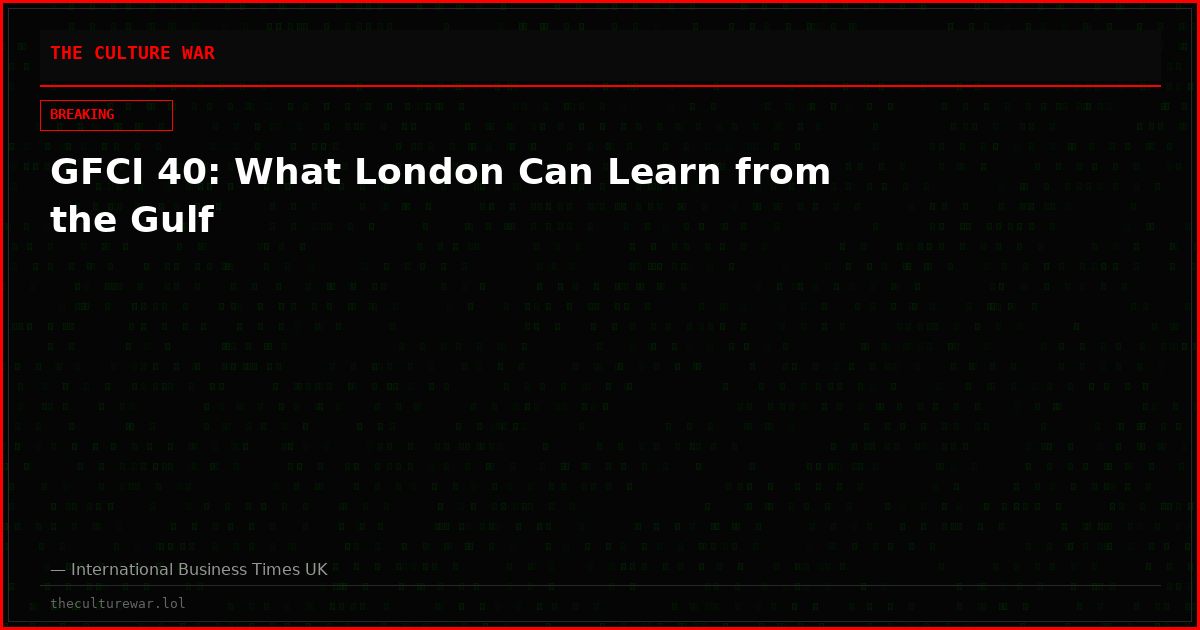 GFCI 40: What London Can Learn from the Gulf