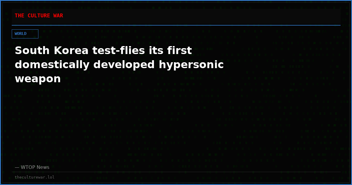 South Korea test-flies its first domestically developed hypersonic weapon