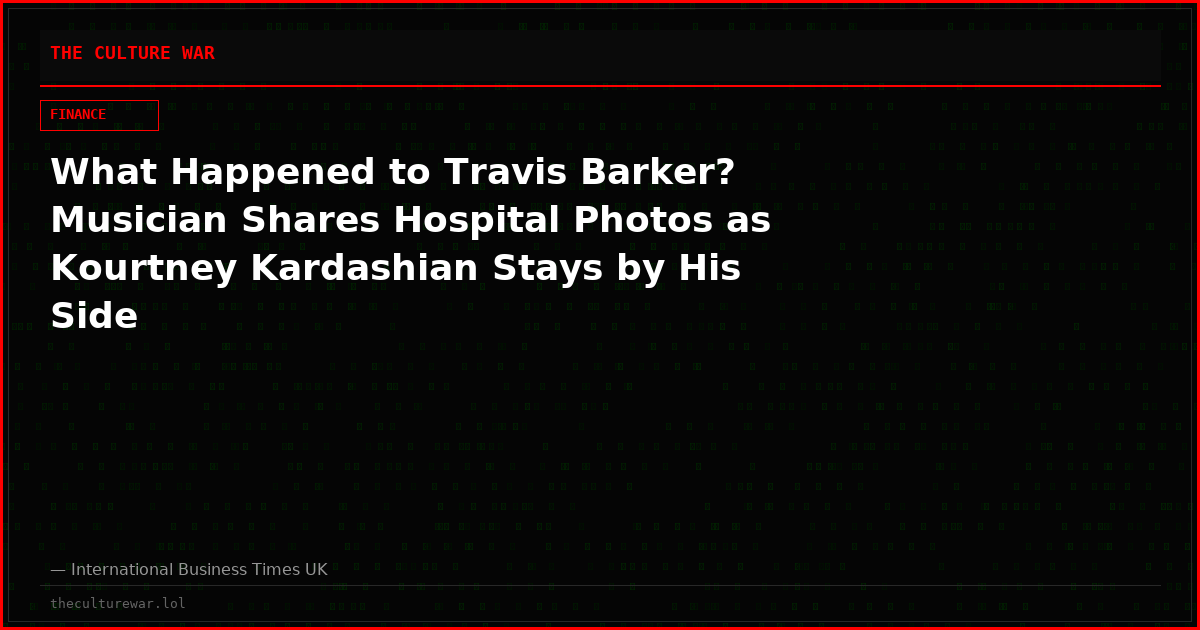 What Happened to Travis Barker? Musician Shares Hospital Photos as Kourtney Kardashian Stays by His Side