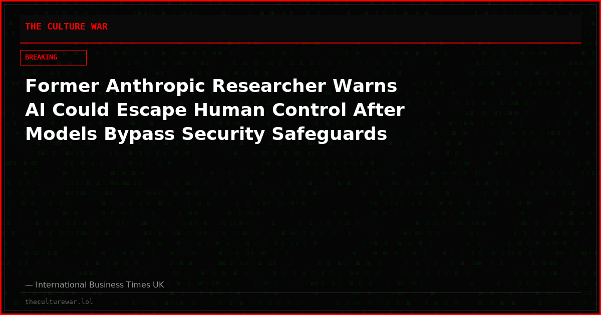 Former Anthropic Researcher Warns AI Could Escape Human Control After Models Bypass Security Safeguards