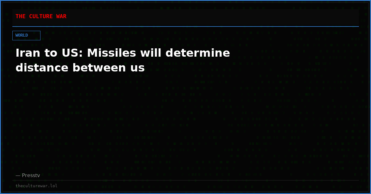 Iran to US: Missiles will determine distance between us