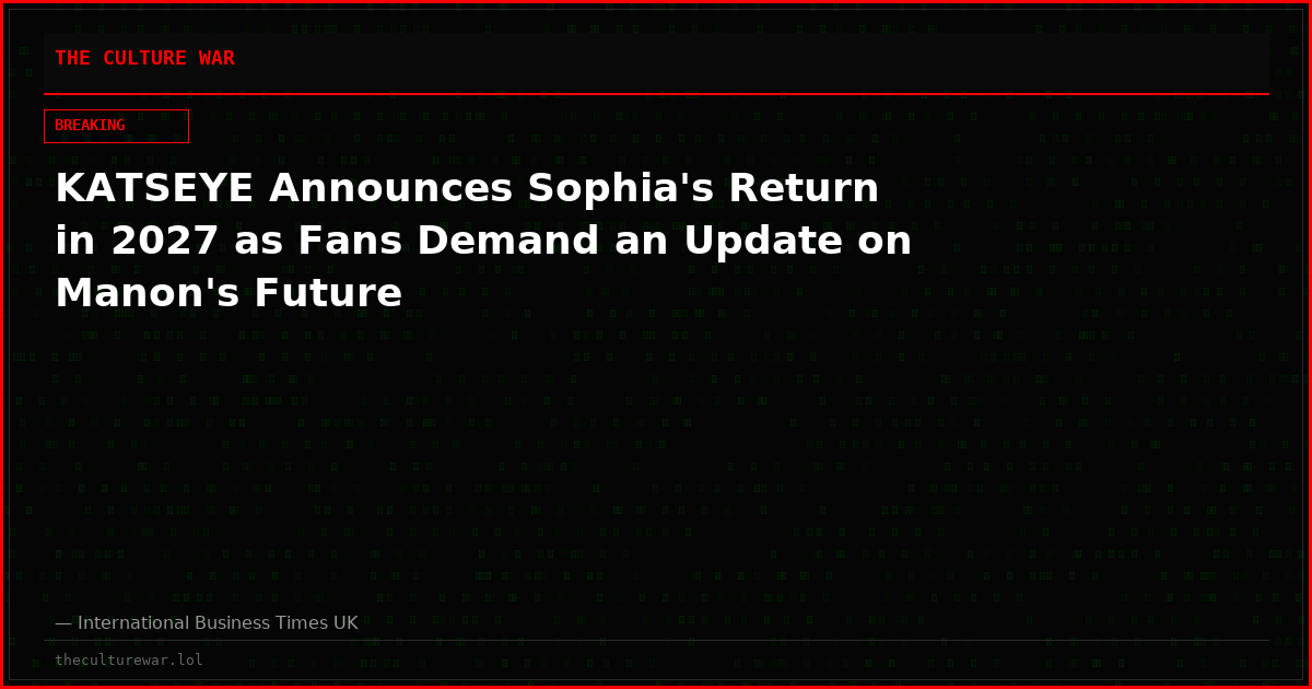 KATSEYE Announces Sophia's Return in 2027 as Fans Demand an Update on Manon's Future
