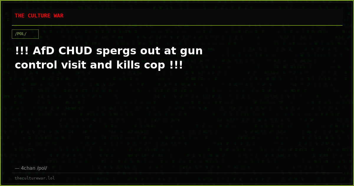 !!! AfD CHUD spergs out at gun control visit and kills cop !!!