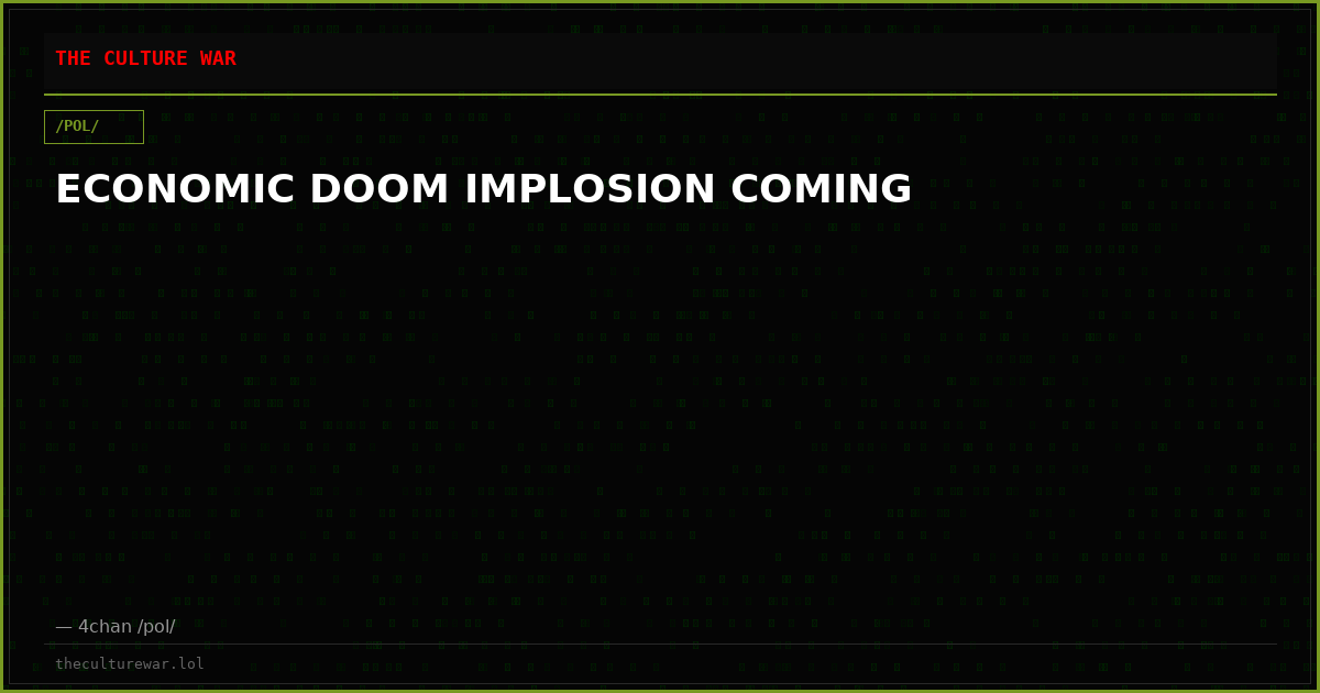 ECONOMIC DOOM IMPLOSION COMING
