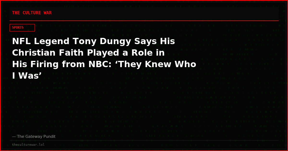 NFL Legend Tony Dungy Says His Christian Faith Played a Role in His Firing from NBC: ‘They Knew Who I Was’