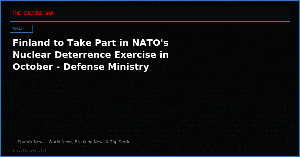 Finland to Take Part in NATO's Nuclear Deterrence Exercise in October - Defense Ministry