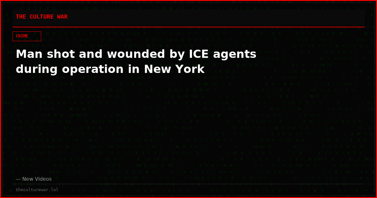 Man shot and wounded by ICE agents during operation in New York