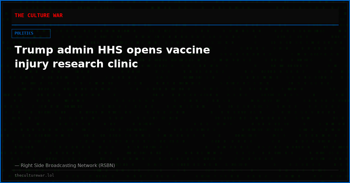 Trump admin HHS opens vaccine injury research clinic