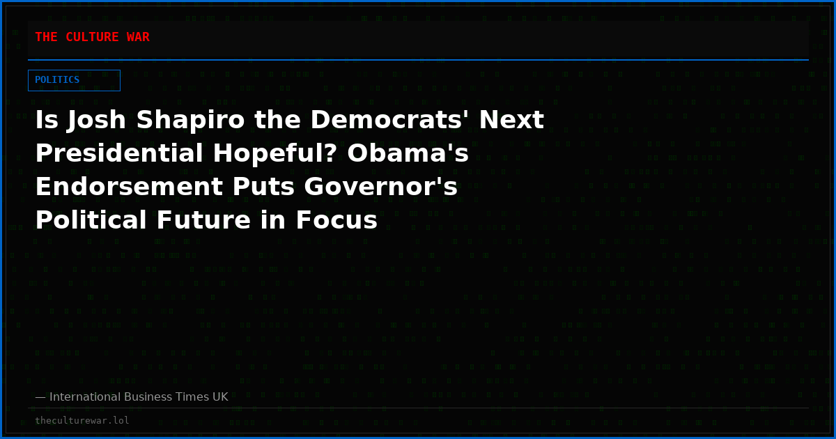 Is Josh Shapiro the Democrats' Next Presidential Hopeful? Obama's Endorsement Puts Governor's Political Future in Focus