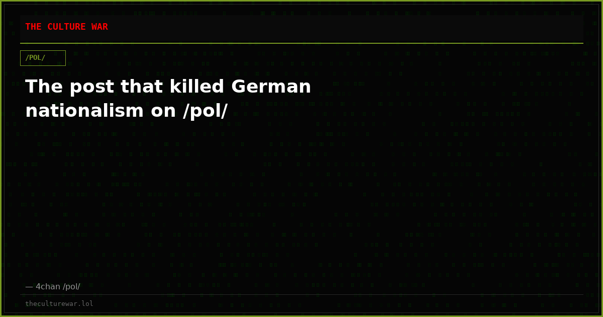 The post that killed German nationalism on /pol/