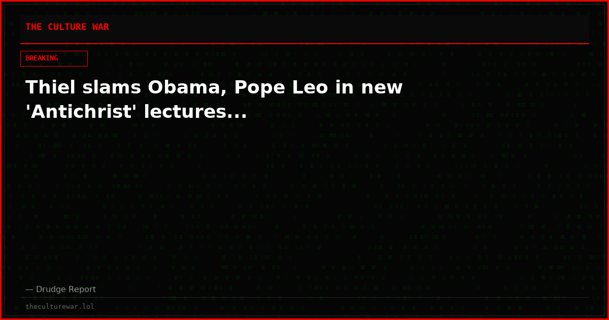 Thiel slams Obama, Pope Leo in new 'Antichrist' lectures...
