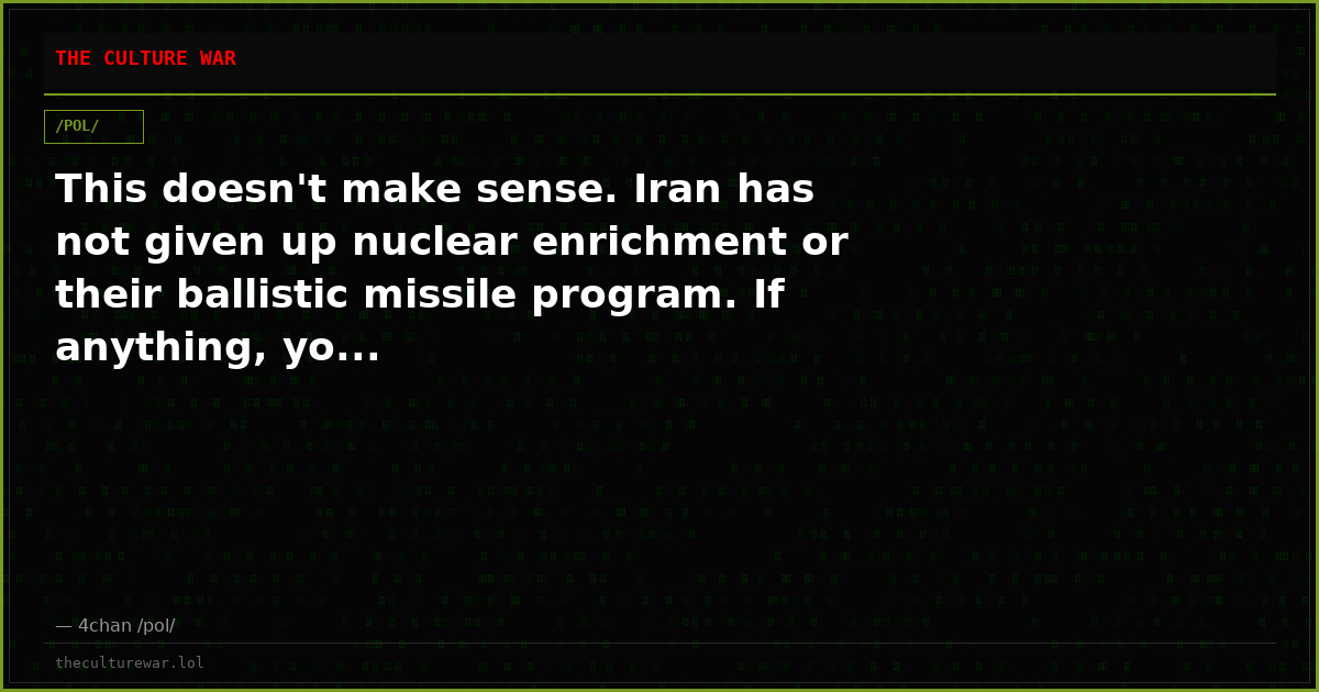 This doesn't make sense. Iran has not given up nuclear enrichment or their ballistic missile program. If anything, yo...