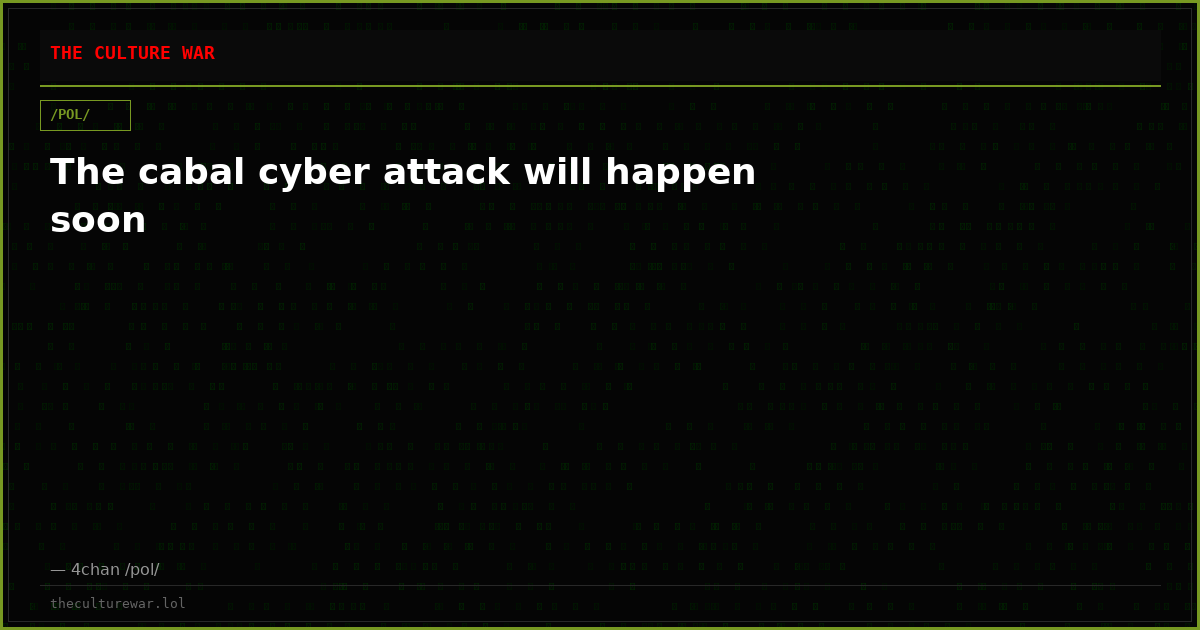 The cabal cyber attack will happen soon