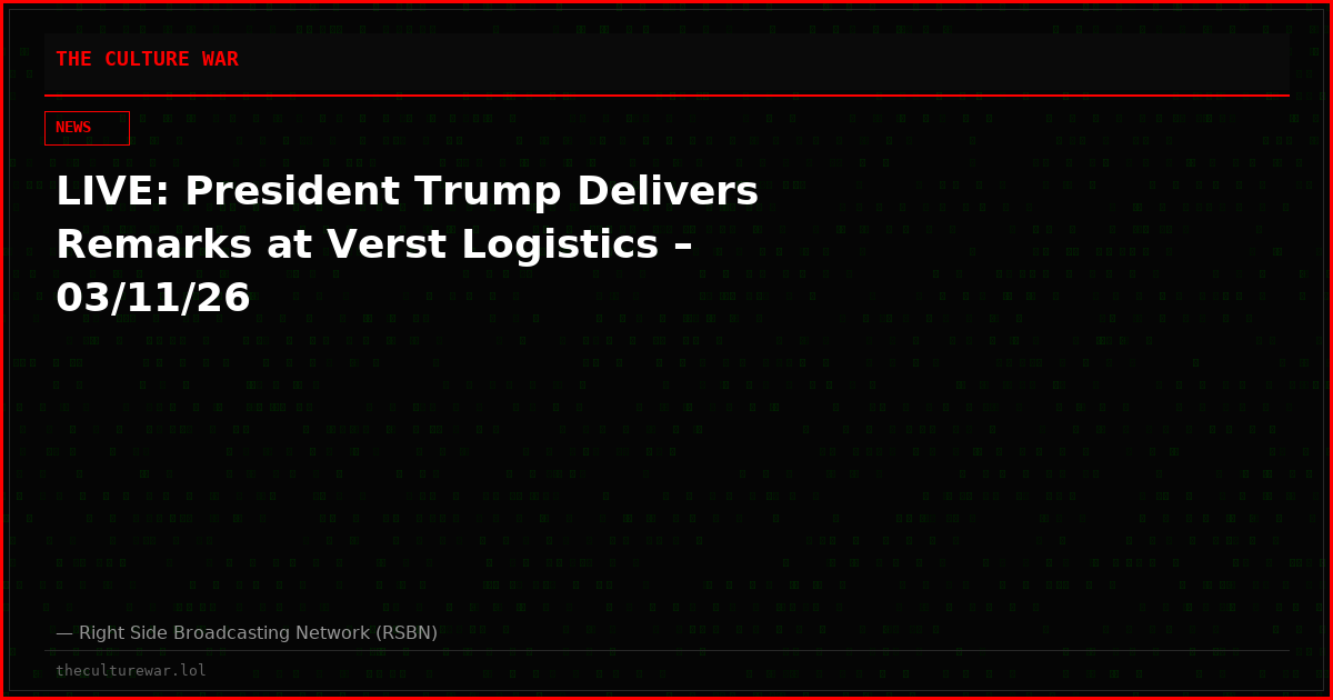 LIVE: President Trump Delivers Remarks at Verst Logistics – 03/11/26