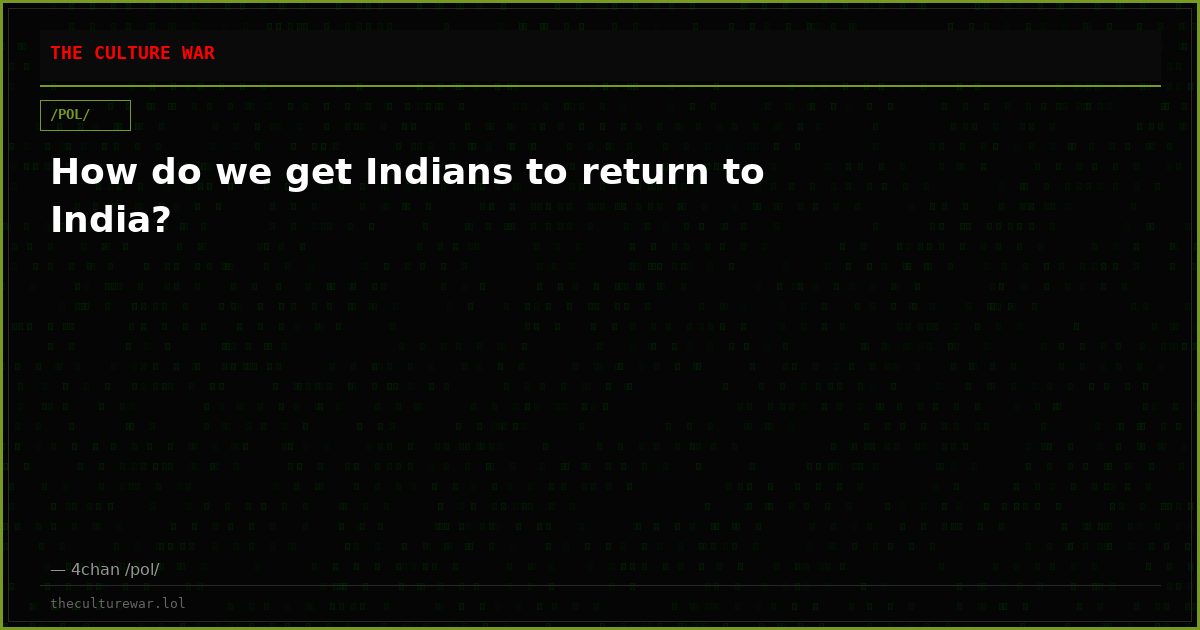 How do we get Indians to return to India?