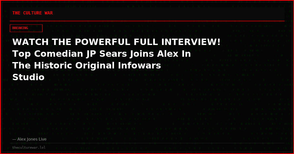 WATCH THE POWERFUL FULL INTERVIEW! Top Comedian JP Sears Joins Alex In The Historic Original Infowars Studio
