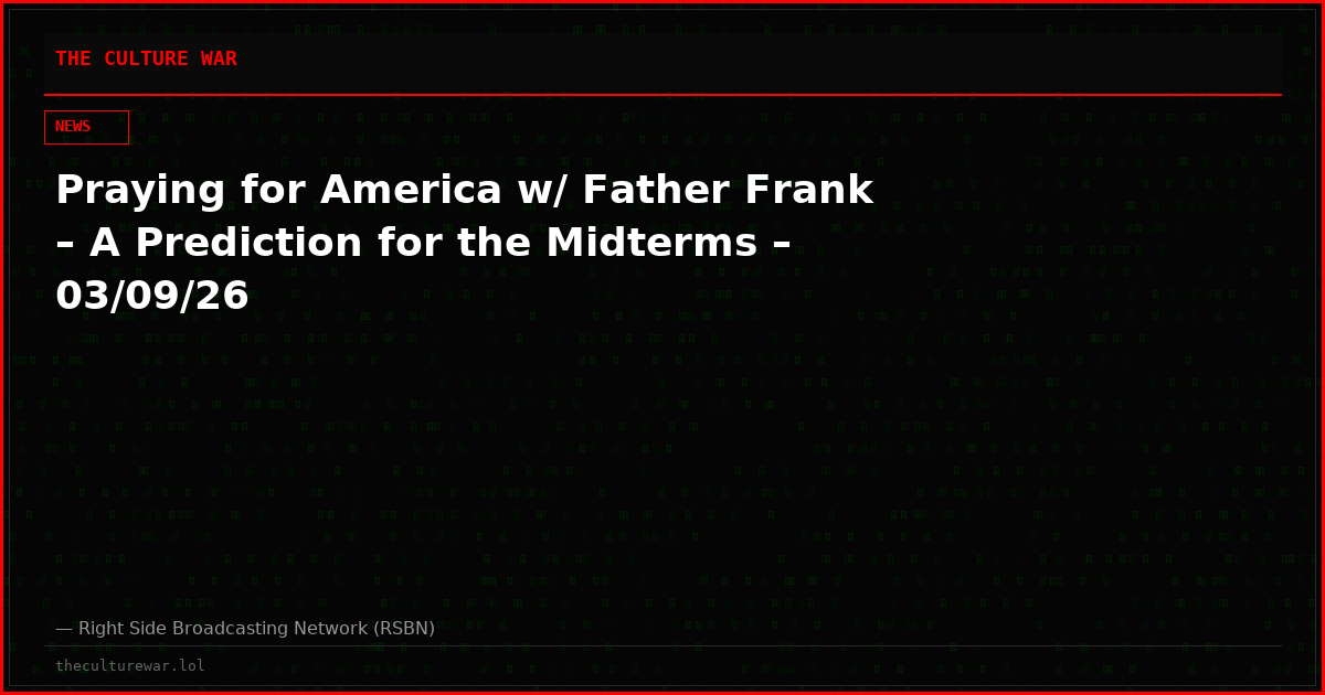 Praying for America w/ Father Frank – A Prediction for the Midterms – 03/09/26