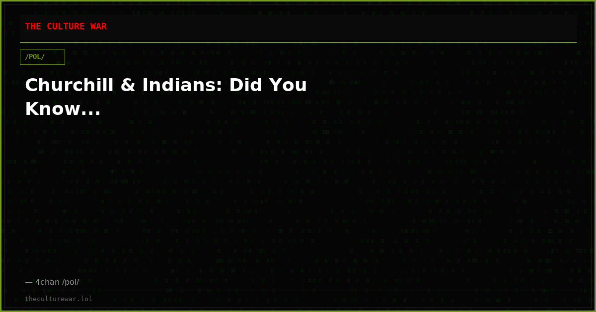 Churchill & Indians: Did You Know...