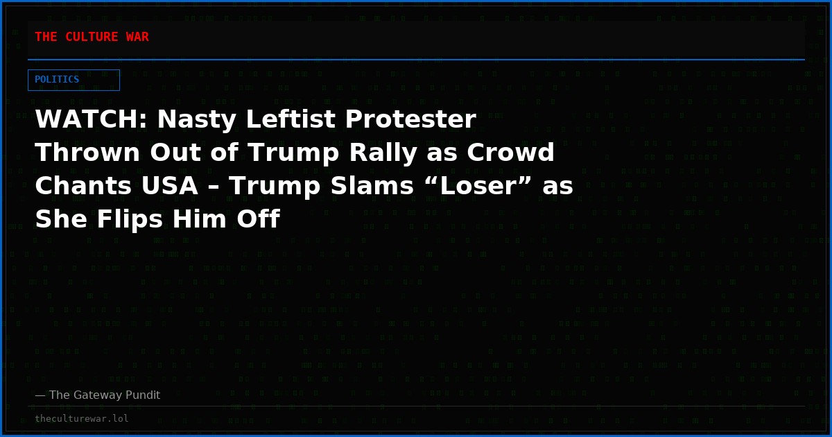 WATCH: Nasty Leftist Protester Thrown Out of Trump Rally as Crowd Chants USA – Trump Slams “Loser” as She Flips Him Off