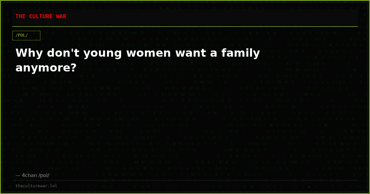 Why don't young women want a family anymore?