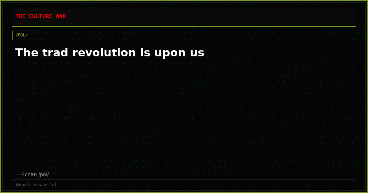 The trad revolution is upon us