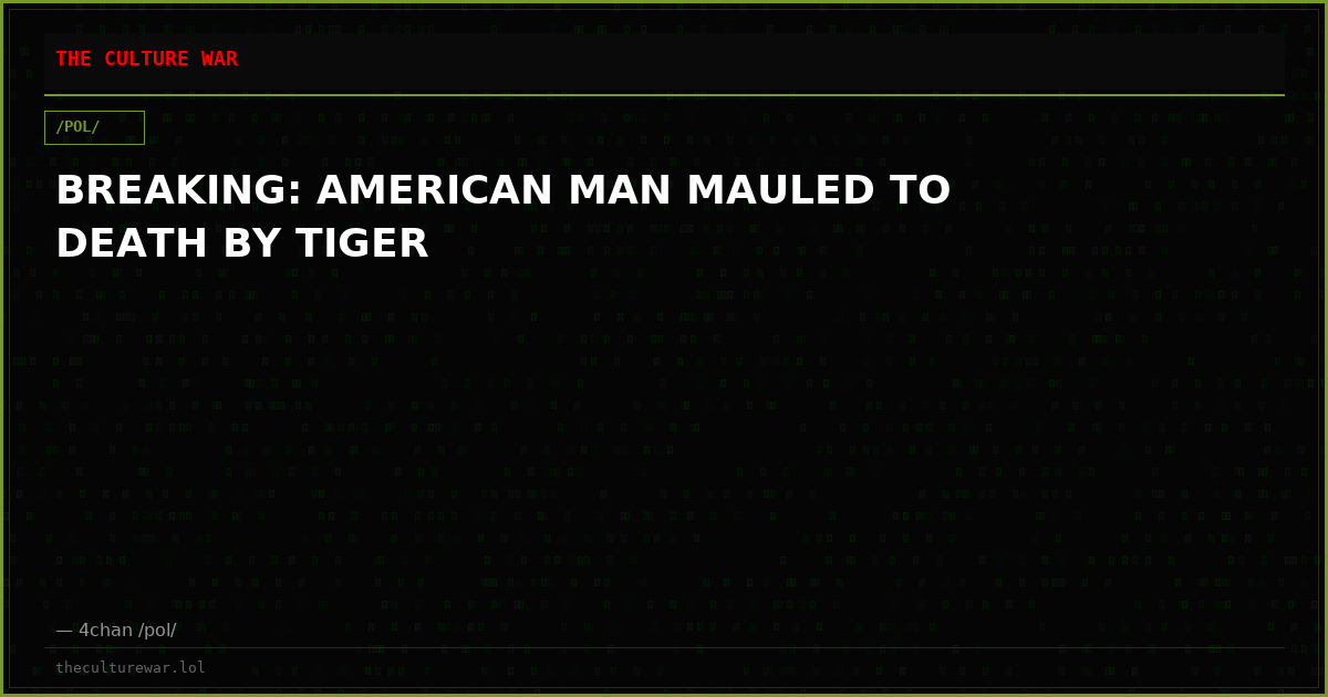BREAKING: AMERICAN MAN MAULED TO DEATH BY TIGER