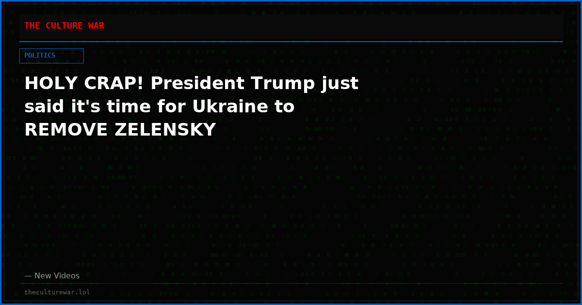 HOLY CRAP! President Trump just said it's time for Ukraine to REMOVE ZELENSKY