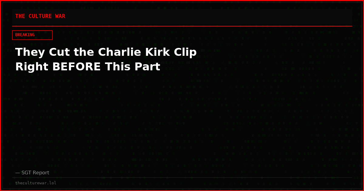They Cut the Charlie Kirk Clip Right BEFORE This Part