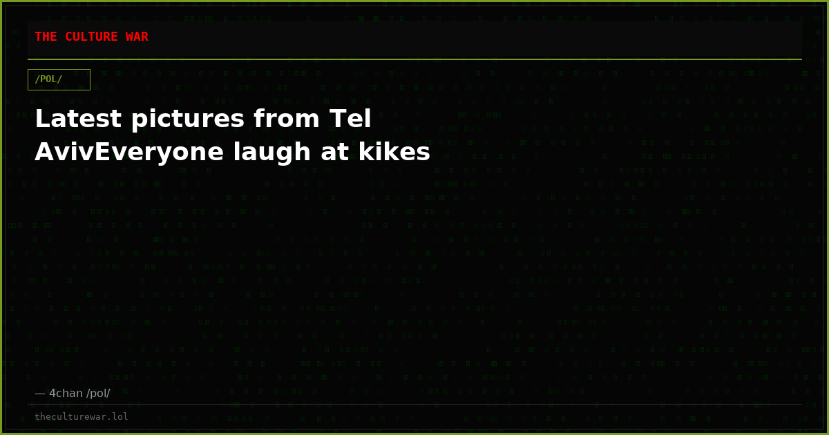 Latest pictures from Tel AvivEveryone laugh at kikes