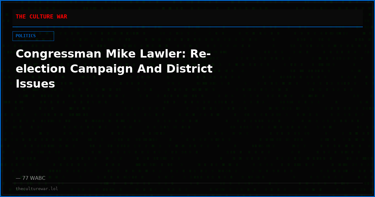 Congressman Mike Lawler: Re-election Campaign And District Issues