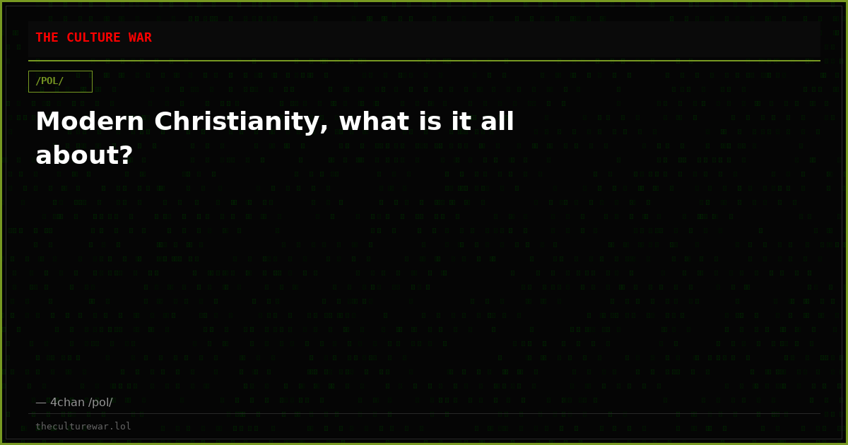 Modern Christianity, what is it all about?