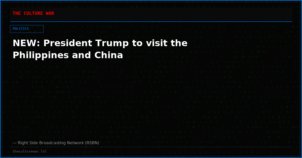 NEW: President Trump to visit the Philippines and China