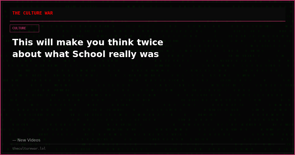 This will make you think twice about what School really was