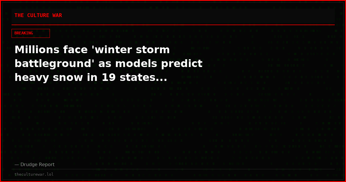 Millions face 'winter storm battleground' as models predict heavy snow in 19 states...