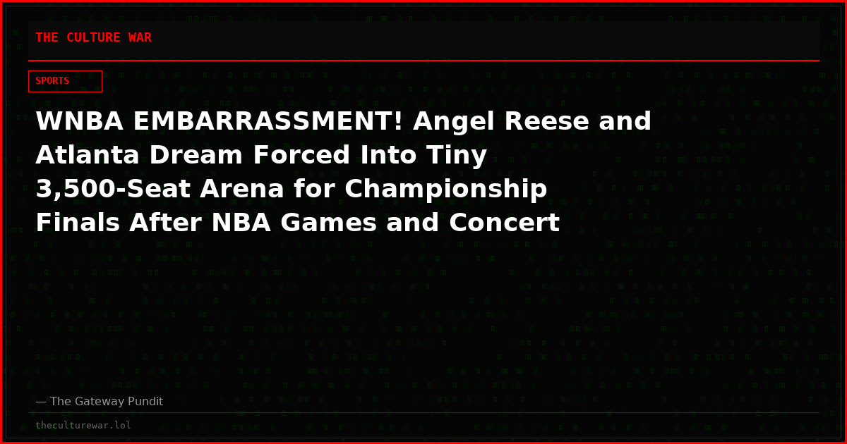 WNBA EMBARRASSMENT! Angel Reese and Atlanta Dream Forced Into Tiny 3,500-Seat Arena for Championship Finals After NBA Games and Concert Take Priority