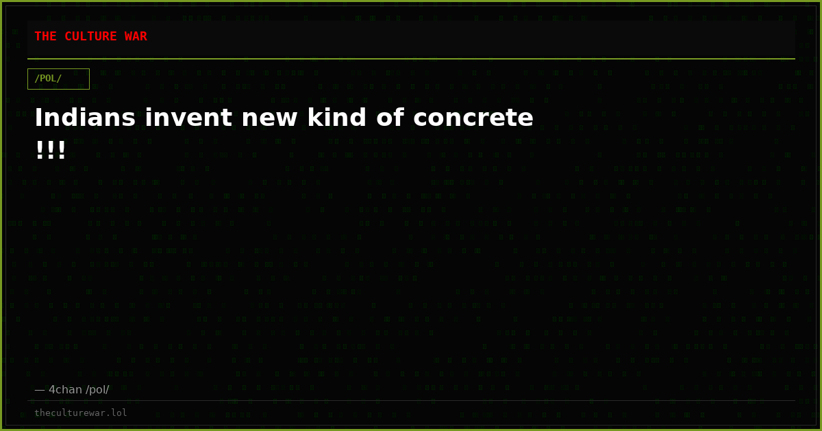 Indians invent new kind of concrete !!!