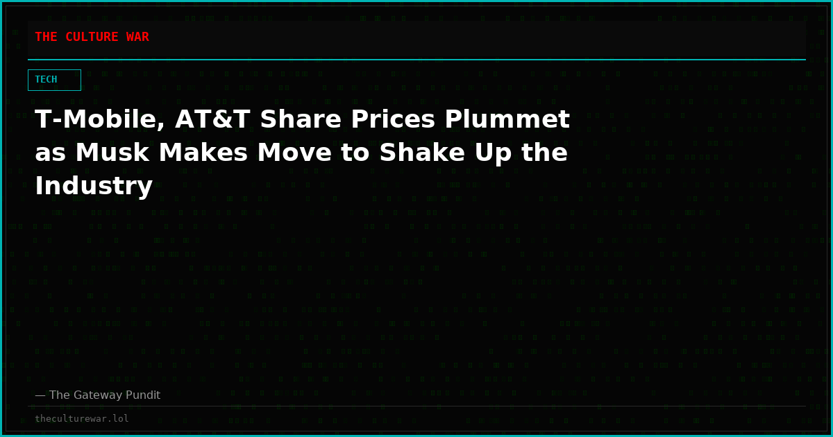 T-Mobile, AT&T Share Prices Plummet as Musk Makes Move to Shake Up the Industry